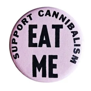 Vintage Reproduction Eat Me Small Pinback Button | 1.25" Diameter '60 '70s '80s Retro Pin